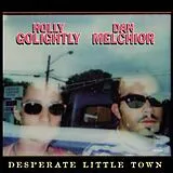 Holly & Melchior,Dan Golightly CD Desperate Little Town