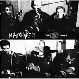 The Milkshakes Vinyl 107 Tapes (early Demos And Live Rec.)