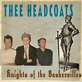 Thee Headcoats Vinyl Knights Of The Baskervilles
