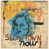 Holly Golightly CD Slowtown Now!