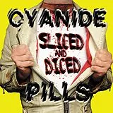 Cyanide Pills CD Sliced And Diced