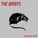 The Briefs CD Platinum Rats