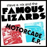 Steve E. NiX & The Famous Lizards Vinyl Motorcade Ep