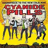 Cyanide Pills LP (analog) Soundtrack To The New Cold War