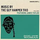 The Guy Hamper Trio Feat. James Taylor Vinyl Dog Jaw Woman