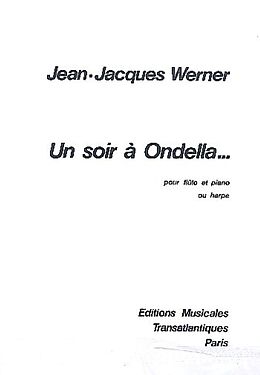 Jean Jacques Werner Notenblätter Un soir à Ondella
