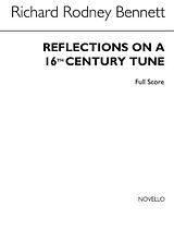 Richard Rodney Bennett Notenblätter Reflections on a 16th Century Tune