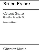 Bruce Fraser Notenblätter Citrus Suite for 3-5 woodwinds