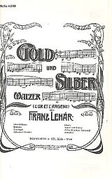 Franz Lehár Notenblätter Gold und Silber op.79
