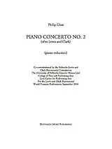 Philip Glass Notenblätter Concerto no.2 for Piano and Orchestra