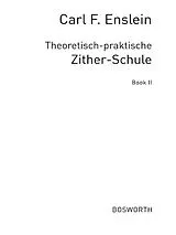 Carl F. Enslein Notenblätter Theoretisch-praktische Zither-Schule Band 2