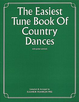 Eleanor Franklin-Pike Notenblätter The Easiest Tune Book of Country Dances