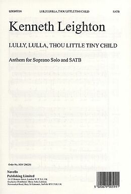 Kenneth Leighton Notenblätter Lully, Lulla, Thou Little Tiny Child