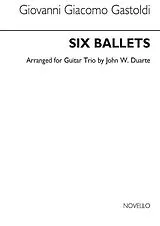 Giovanni Giacomo Gastoldi Notenblätter 6 Ballets for 3 guitars
