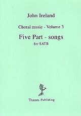 John Ireland Notenblätter Five-Part Songs vol.3 for mixed chorus