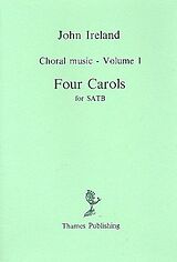 John Ireland Notenblätter 4 Carols for mixed chorus a cappella