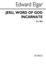 Edward Elgar Notenblätter JESU WORD OF GOD INCARNATE OP.2,1