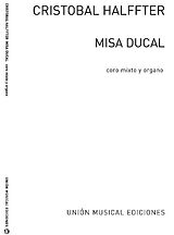 Cristóbal Halffter Jiménez-Encina Notenblätter Misa Ducal para coro mixto