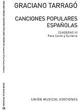 Graciano Tarrago Notenblätter Canciones populares espanolas vol.3