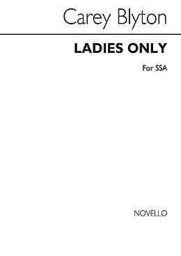 Carey Blyton Notenblätter LADIES ONLY 5 SONGS FOR SSA CHORUS