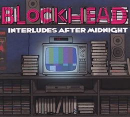 Blockhead CD Interludes After Midnight