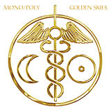 Mono/Poly LP+Download Golden Skies (lp+mp3)