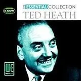 Ted Heath CD Essential Collection