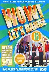 Wow! Lets Dance Vol 6 (2006 Edition) DVD