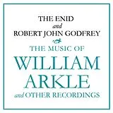 The Enid & Robert John Godfrey CD The Music Of William Arkle And Other Recordings