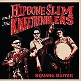 Hipbone Slim & The Kneetremblers Vinyl Square Guitar