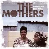 The Mothers CD Township Sessions