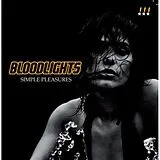 Bloodlights LP (Vinyl) Simple Pleasures (Vinyl)