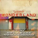 Swill & The Swaggerband CD Welcome To Wonderland (the Best Of)
