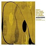 Jazzateers Vinyl Don''t Let Your Son Grow Up To Be A Cowboy