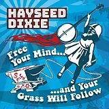 Hayseed Dixie CD Free Your Mind And Your Grass Will Follow
