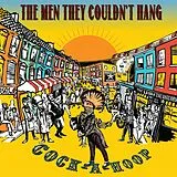 The Men They Couldn''t Hang Vinyl Cock-a-hoop