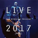 The Wedding Present CD Live 2017 (part 2)