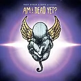 Mary & Noko Byker CD Am I Dead Yet?