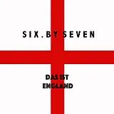 SiX By Seven Vinyl Das Ist England