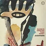 Jazzateers Vinyl Blood Is Sweeter Than Honey
