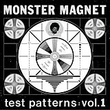Monster Magnet LP (analog) Test Patterns Vol.1