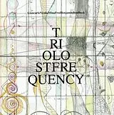 Trio Lost Frequency CD Found Frequency