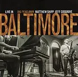 Ivo/Shipp,Matthew/Cos Perelman CD Live In Baltimore