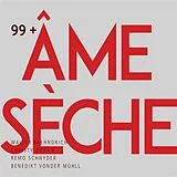 Ame Sèche CD 99+