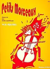 William Henry Squire Notenblätter Petits morceaux op.16