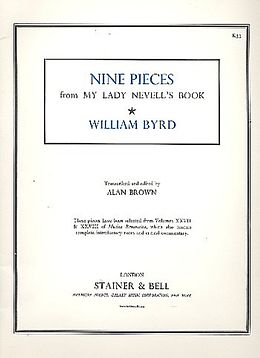 William Byrd Notenblätter 9 Pieces from my Lady Nevells Book