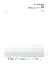 Georg Friedrich Händel Notenblätter Suite for 3 recorders (ATB)
