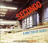 Secondo Vinyl A Matter Of Scale (Vinyl)