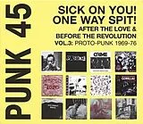 Soul Jazz Records Presents/Var Vinyl Punk 45:Sick On You!One Way Spit!