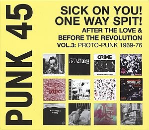 Punk 45:Sick On You!One Way Spit!
